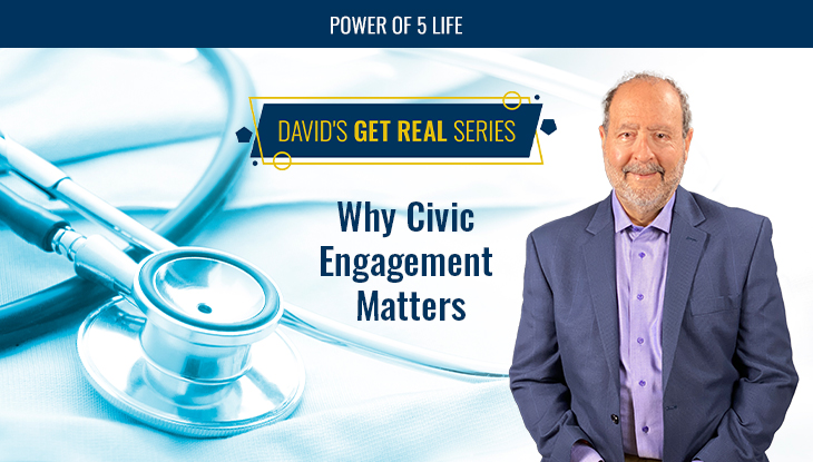 Dr. David Bernstein in his Get Real Series talking about not being a bystander because civil engagement matters