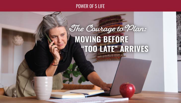 woman on the phone and laptop for a blog post about the courage to plan your move before it's too late