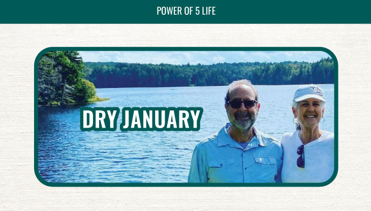 Dr Bernstein & Melissa Bernstein in front of a lake with the words, Dry January