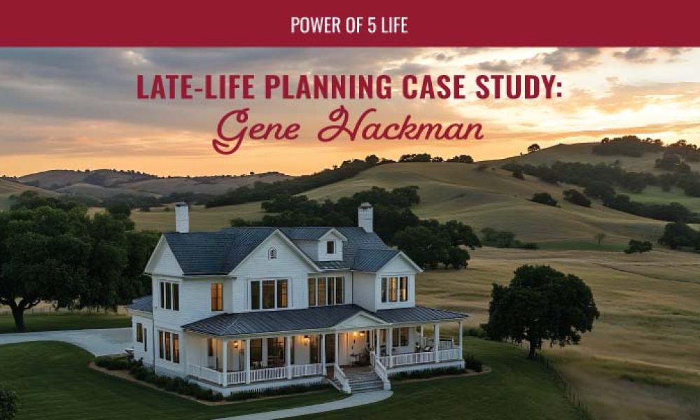photo of a home out in the country for a blog post about late-life planning Gene Hackman case study