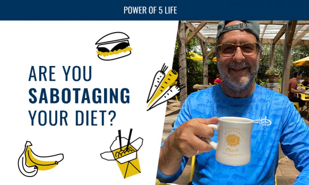 National Nutrition Month - Are you sabotaging your diet?