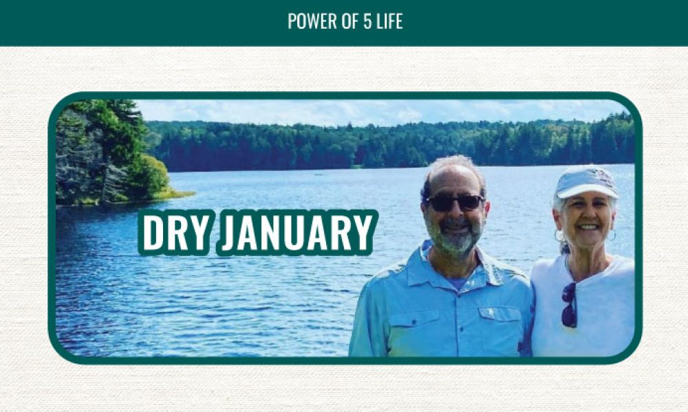 Dr Bernstein & Melissa Bernstein in front of a lake with the words, Dry January