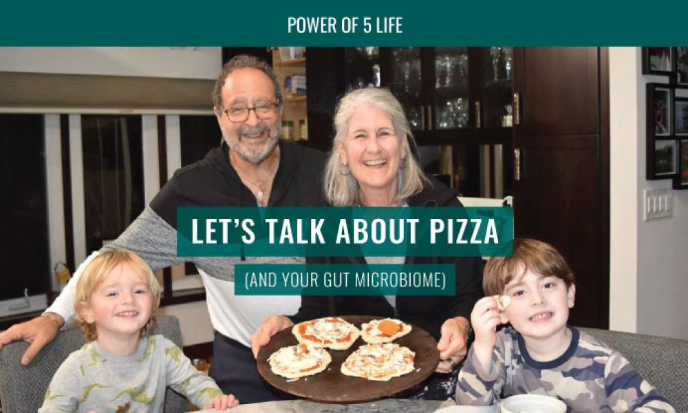 the gut microbiome & pizza with Dr. David Bernstein, his wife, and two of their grandkids!
