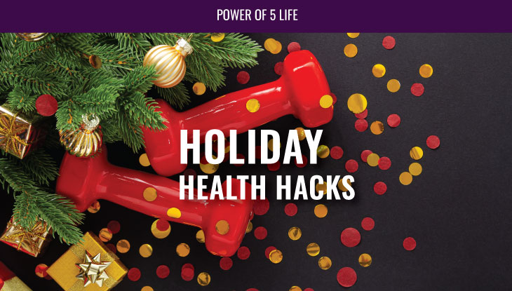 holiday health hacks